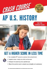 OG4-2 AP U.S. History Crash Course by Larry Krieger