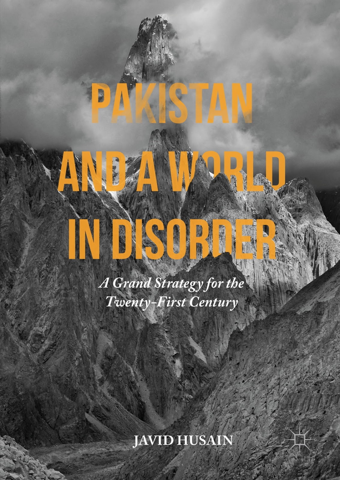 CG4-9 Pakistan and a World in Disorder by Javid Hussain