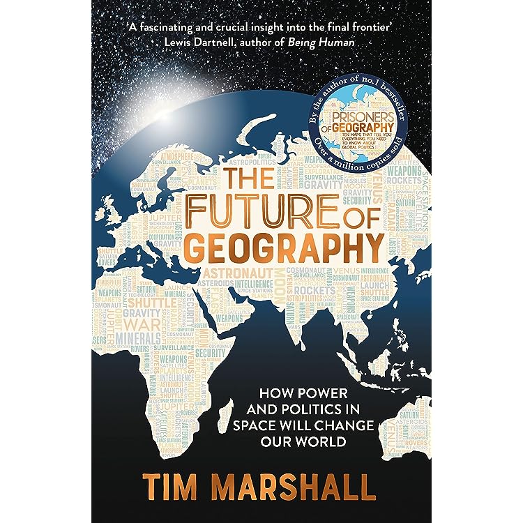 OG7-3 The Future of Geography by Tim Marshal