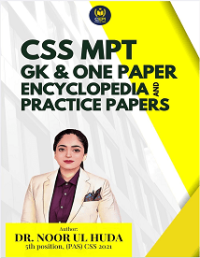 CSS MPT GK & One Paper Encylopedia and Practice Papers by Dr. Noor ul Huda